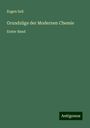 Eugen Sell: Grundzüge der Modernen Chemie, Buch