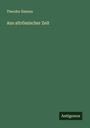 Theodor Simons: Aus altrömischer Zeit, Buch