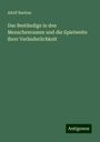 Adolf Bastian: Das Beständige in den Menschenrassen und die Spielweite ihrer Veränderlichkeit, Buch