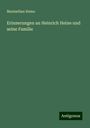 Maximilian Heine: Erinnerungen an Heinrich Heine und seine Familie, Buch
