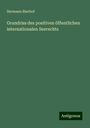 Hermann Bischof: Grundriss des positiven öffentlichen internationalen Seerechts, Buch
