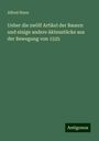 Alfred Stern: Ueber die zwölf Artikel der Bauern und einige andere Aktenstücke aus der Bewegung von 1525, Buch