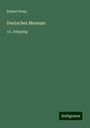 Robert Prutz: Deutsches Museum, Buch