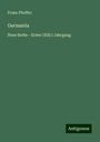 Franz Pfeiffer: Pfeiffer, F: Germania, Buch
