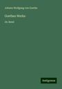 Johann Wolfgang von Goethe: Goethes Werke, Buch