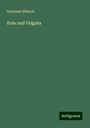 Hermann Rönsch: Itala und Vulgata, Buch
