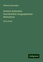 Wilhelm Obermüller: Deutsch-Keltisches, Geschichtlich-Geographisches Wörterbuch, Buch