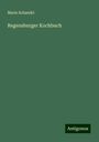 Marie Schandri: Regensburger Kochbuch, Buch