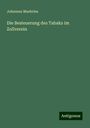Johannes Maehrlen: Die Besteuerung des Tabaks im Zollverein, Buch