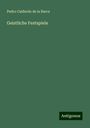 Pedro Calderón De La Barca: Geistliche Festspiele, Buch