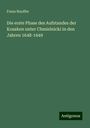 Franz Nuoffer: Die erste Phase des Aufstandes der Kosaken unter Chmielnicki in den Jahren 1648-1649, Buch