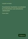 Leopold von Ranke: Ranke, L: Französische Geschichte vornehmlich im sechszehnte, Buch