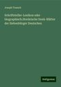 Joseph Trausch: Schriftsteller-Lexikon oder biographisch.literärische Denk-Blätter der Siebenbürger Deutschen, Buch