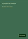 Karl Freiherr Von Richthofen: Zur Lex Saxonum, Buch
