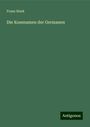 Franz Stark: Die Kosenamen der Germanen, Buch