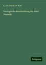 K. von Fritsch: Geologische Beschreibung der Insel Tenerife, Buch