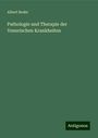 Albert Reder: Pathologie und Therapie der Venerischen Krankheiten, Buch