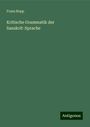 Franz Bopp: Kritische Grammatik der Sanskrit-Sprache, Buch
