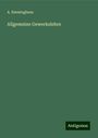 A. Emminghaus: Allgemeine Gewerkslehre, Buch
