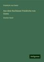 Friedrich Von Gentz: Aus dem Nachlasse Friedrichs von Gentz, Buch