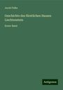 Jacob Falke: Falke, J: Geschichte des fürstlichen Hauses Liechtenstein, Buch