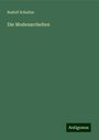 Rudolf Schultze: Die Modenarrheiten, Buch