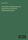 Samuel Back: Joseph Albo's Bedeutung in der Geschichte der jüdischen Religionsphilosophie, Buch