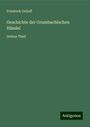 Friedrich Ortloff: Geschichte der Grumbachischen Händel, Buch