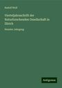 Rudolf Wolf: Vierteljahrsschrift der Naturforschenden Gesellschaft in Zürich, Buch
