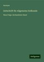 Anonym: Zeitschrift für Allgemeine Erdkunde, Buch