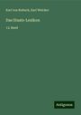 Karl Von Rotteck: Das Staats-Lexikon, Buch