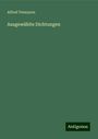 Alfred Tennyson: Ausgewählte Dichtungen, Buch