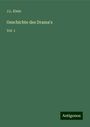J. L. Klein: Geschichte des Drama's, Buch