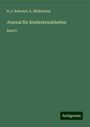 Fr. J. Behrend: Behrend, F: Journal für Kinderkrankheiten, Buch