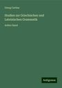 Georg Curtius: Studien zur Griechischen und Lateinischen Grammatik, Buch