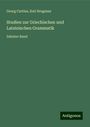 Georg Curtius: Studien zur Griechischen und Lateinischen Grammatik, Buch