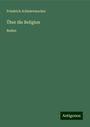 Friedrich Schleiermacher: Über die Religion, Buch