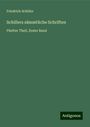 Friedrich Schiller: Schillers sämmtliche Schriften, Buch