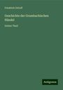 Friedrich Ortloff: Geschichte der Grumbachischen Händel, Buch