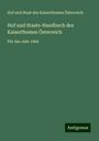 Hof und Staat des Kaiserthumes Österreich: Hof und Staats-Handbuch des Kaiserthumes Österreich, Buch
