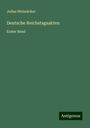 Julius Weizsäcker: Deutsche Reichstagsakten, Buch