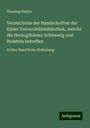 Henning Ratjen: Verzeichniss der Handschriften der Kieler Universitätsbibliothek, welche die Herzogthümer Schleswig und Holstein betreffen, Buch