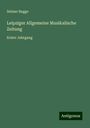 Selmar Bagge: Leipziger Allgemeine Musikalische Zeitung, Buch