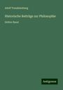 Adolf Trendelenburg: Historische Beiträge zur Philosophie, Buch