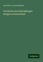 Joh. Wilh. von Archenholtz: Geschichte des Siebenjährigen Krieges in Deutschland, Buch