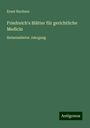 Ernst Buchner: Friedreich's Blätter für gerichtliche Medicin, Buch