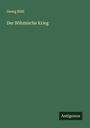 Georg Hiltl: Der Böhmische Krieg, Buch