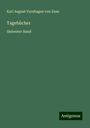 Karl August Varnhagen Von Ense: Tagebücher, Buch