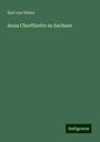 Karl Von Weber: Anna Churfürstin zu Sachsen, Buch