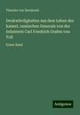 Theodor Von Bernhardi: Denkwürdigkeiten aus dem Leben des kaiserl. russischen Generals von der Infanterie Carl Friedrich Grafen von Toll, Buch